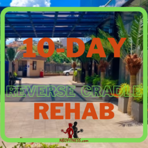 NBOFITNESS.com 10 day Reverse Cradle Rehabilitation at Best Western Plus Westlands.