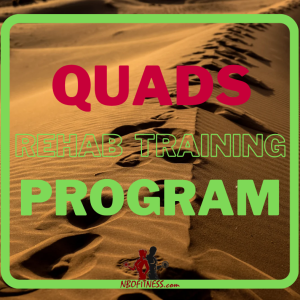 Quads Rehab Training Program
